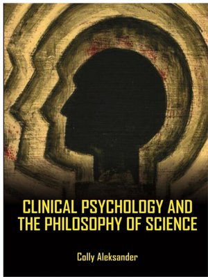 cover image of Clinical Psychology and the Philosophy of Science